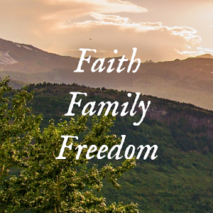 faith, family, freedom