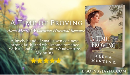 book review of A Time of Proving by Alena Mentink