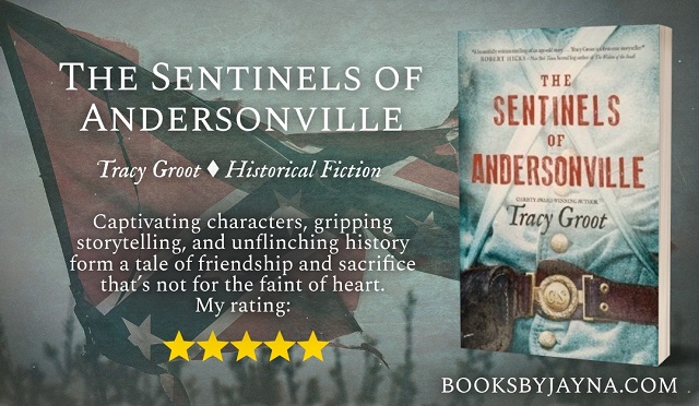 book review of The Sentinels of Andersonville by Tracy Groot