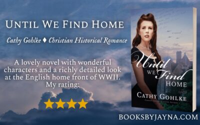 Book Review of Until We Find Home by Cathy Gohlke