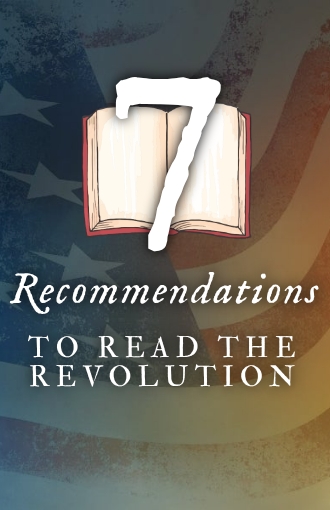 7 Recommendations to Read the Revolution